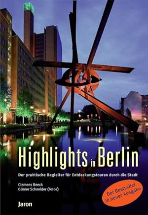 Immagine del venditore per Highlights in Berlin. Der praktische Begleiter fr Entdeckungstouren durch die Stadt venduto da Versandantiquariat Felix Mcke