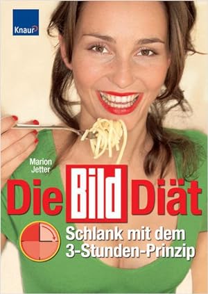Seller image for Die BILD Dit: Schlank mit dem 3-Stunden-Prinzip for sale by Versandantiquariat Felix Mcke