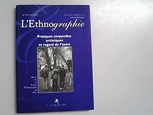 Seller image for L'Ethnographie, No. 5, Automne 2012 : Pratiques corporelles artistiques et regard de l'autre. for sale by Antiquariat Bookfarm