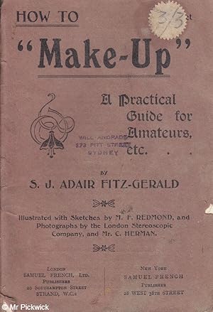 Image du vendeur pour How to Make - Up: A Practical Guide for Amateurs etc. mis en vente par Mr Pickwick's Fine Old Books