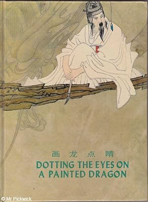 Dotting the Eyes on a Painted Dragon: Stories of Chinese Set Phrases