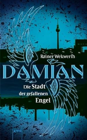 Damian - Die Stadt der gefallenen Engel (Jugendbuch HC)