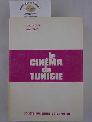 Le cinéma de Tunisie (1956-1977).