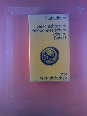 Seller image for Thukydides Geschichte des Peloponnesischen Krieges BAND 1 for sale by biblion2