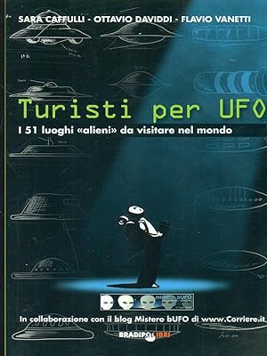 Seller image for Turisti per UFO for sale by Librodifaccia