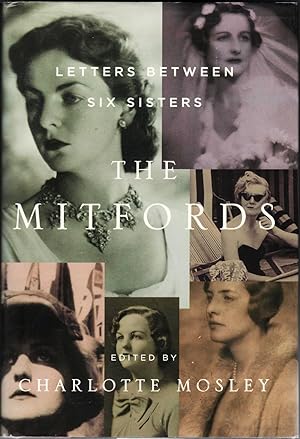 Imagen del vendedor de The Mitfords. Letters Between Six Sisters a la venta por Christison Rare Books, IOBA SABDA