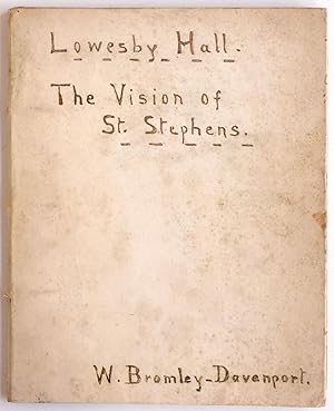 Lowesby Hall [and] The Vision of St. Stephens.