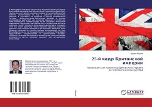 Imagen del vendedor de 25-j kadr Britanskoj imperii : Kolonial'naq politika Britanii w zerkale anglijskogo kinoiskusstwa a la venta por AHA-BUCH GmbH