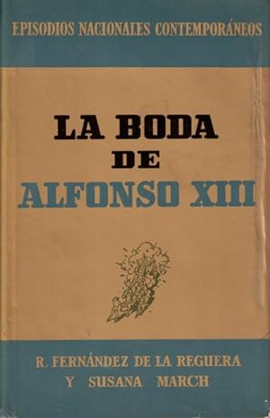 Imagen del vendedor de La boda de Alfonso XIII a la venta por Librera Vobiscum