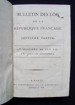 Bulletin des lois de la République française - Septième partie : 1er semestre de l'An VII (N° 228...