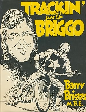 Seller image for TRACKIN' WITH BRIGGO for sale by Sportspages