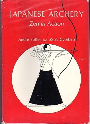 Seller image for Japanese Archery: Zen in Action. for sale by Dorley House Books, Inc.