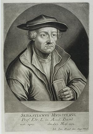 Sabastianus Munsterus, Prof. Ebr. L. in Acad. Basil. nat. 1489 den. d.23.Maii 1552. Schabkunstbla...