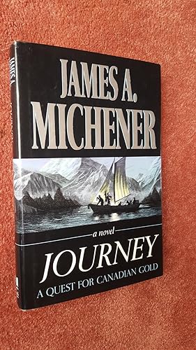 Image du vendeur pour JOURNEY - A Novel, A Quest for Canadian Gold mis en vente par Ron Weld Books