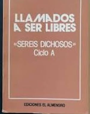 Image du vendeur pour Llamados a ser libres : seris dichosos : ciclo A mis en vente par Shore Books