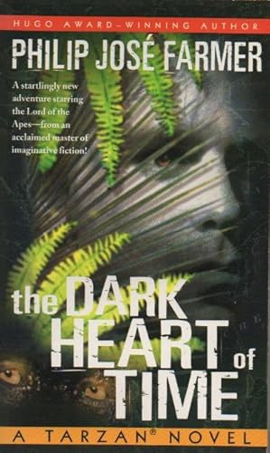 The Dark Heart of Time: A Tarzan Novel