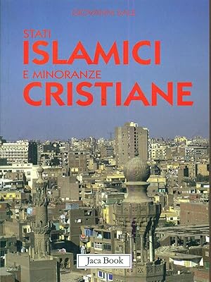 Image du vendeur pour Stati Islamici e minoranze Cristiane mis en vente par Librodifaccia