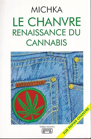 le chanvre renaissance du cannabis