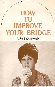 Immagine del venditore per How to Improve Your Bridge: The Fourth Book of Bridge venduto da Storbeck's