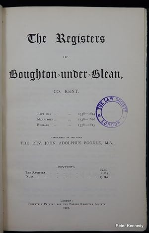 The Registers of Boughton under Blean,. Kent