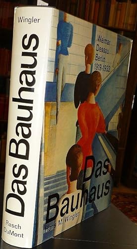 Bild des Verkufers fr Das Bauhaus. 1919-1933 Weimar, Dessau, Berlin und die Nachfolge in Chicago seit 1937. (Verbesserte Ausgabe, 3. Auflage). zum Verkauf von Antiquariat Dwal
