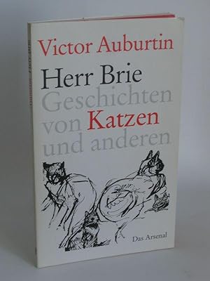 Herr Brie oder Katzen und andere. Geschichten