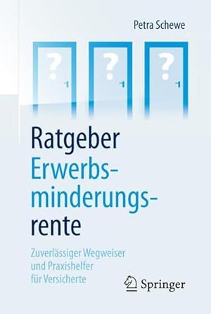 Imagen del vendedor de Ratgeber Erwerbsminderungsrente : Zuverlssiger Wegweiser und Praxishelfer fr Versicherte a la venta por AHA-BUCH GmbH