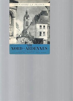 Nord-Ardennes / N°XIII - Collection "Connaissez la France"