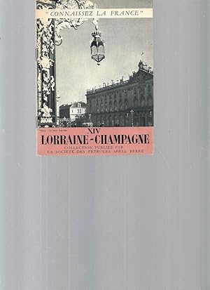 Lorraine-Champagne / N°XIV - Collection "Connaissez la France"