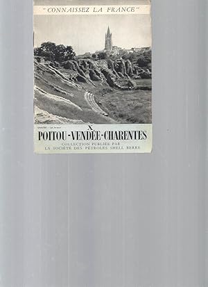 Poitou-Vendée-Charentes / N°X - Collection "Connaissez la France"