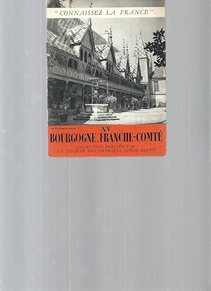 Bourgogne. Franche-Comté / N°XV - Collection "Connaissez la France"