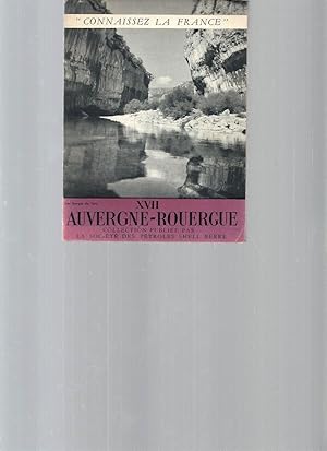 Auvergne-Rouergue / N°XVII - Collection "Connaissez la France"
