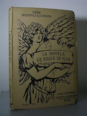 Seller image for LA NOVELA DE ROGER DE FLOR. Expedicin de catalanes y aragoneses contra griegos y turcos. Numerosas ilustraciones documentales for sale by LLIBRES del SENDERI