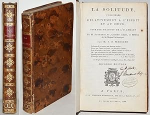 LA SOLITUDE CONSIDEREE RELATIVEMENT A L'ESPRIT ET AU COEUR. Seconde édition 1788.