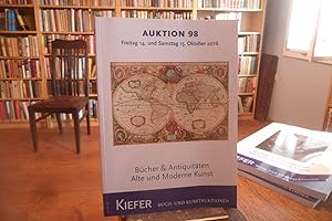 Auktion 98 Freitag 14. und Samstag 15. Oktober 2016 Bücher & Antiquitäten Alte und Moderne Kunst....