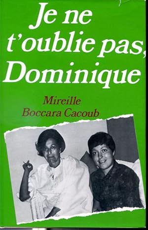 Seller image for Je ne t'oublie pas Dominique for sale by Librairie Le Nord