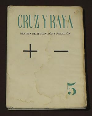 Imagen del vendedor de Cruz y Raya 5. Revista De Afirmacin y Negacin a la venta por Librera Urbe
