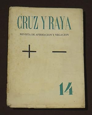 Imagen del vendedor de Cruz y Raya 14. Revista De Afirmacin Y Negacin a la venta por Librera Urbe