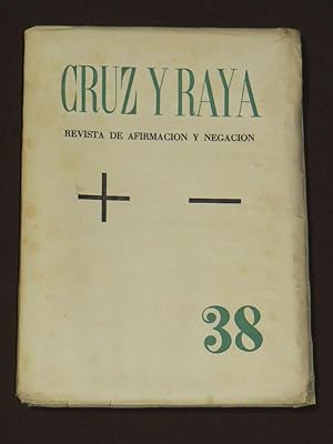 Imagen del vendedor de Cruz y Raya 38. Revista De Afirmacin Y Negacin a la venta por Librera Urbe