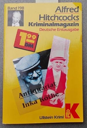 Alfred Hitchcocks Kriminalmagazin; Band 198., Neue Kriminalstories mit Pfiff und Pointe - herausg...