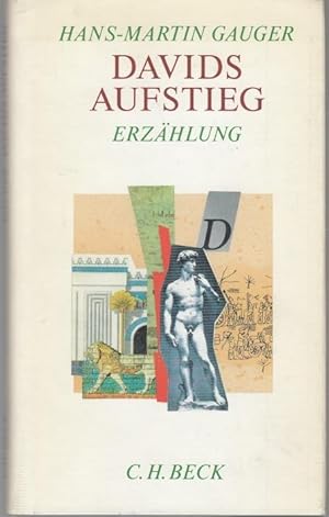 Seller image for Davids Aufstieg. Erzhlung. Vom Autor signiertes Exemplar for sale by Graphem. Kunst- und Buchantiquariat