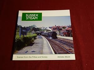 Seller image for SUSSEX STEAM. Scenes from the Fifties and Sixties for sale by INFINIBU KG