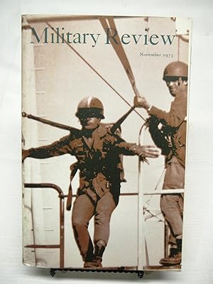 MILITARY REVIEW: PROFESSIONAL JOURNAL OF THE US ARMY. November, 1975. Vol. LV(55) No. 11
