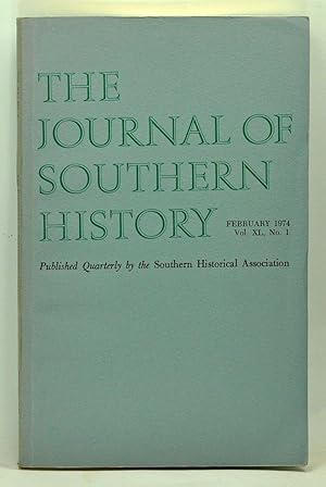 Bild des Verkufers fr The Journal of Southern History, Volume 40, Number 1 (February 1974) zum Verkauf von Cat's Cradle Books