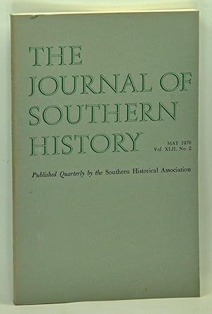 Bild des Verkufers fr The Journal of Southern History, Volume 42, Number 2 (May 1976) zum Verkauf von Cat's Cradle Books