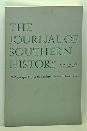 Imagen del vendedor de The Journal of Southern History, Volume 44, Number 1 (February 1978) a la venta por Cat's Cradle Books