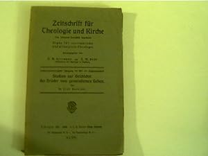 Studien zur Geschichte der Brüder vom gemeinsamen Leben, Zeitschrift für Theologie und Kirche, 27...