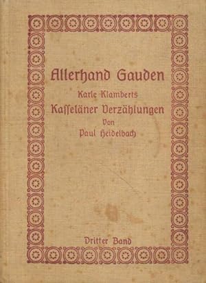 Bild des Verkufers fr Allerhand Gauden. Karle Klamberts Kasselner Verzhlungen. zum Verkauf von Versandantiquariat Boller