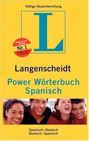 Langenscheidt, Power-Wörterbuch Spanisch. Spanisch-Deutsch, Deutsch-Spanisch. Mit dem Zertifikats...