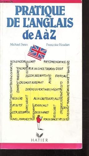 Image du vendeur pour PRATIQUE DE L'ANGLAIS DE A A Z - mis en vente par Le-Livre
